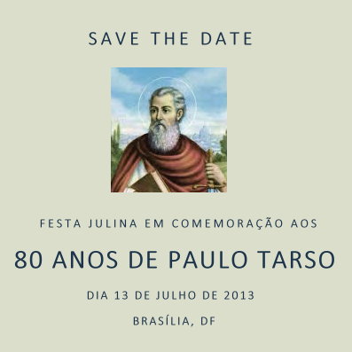 Save the date (80 Anos Paulo Tarso)